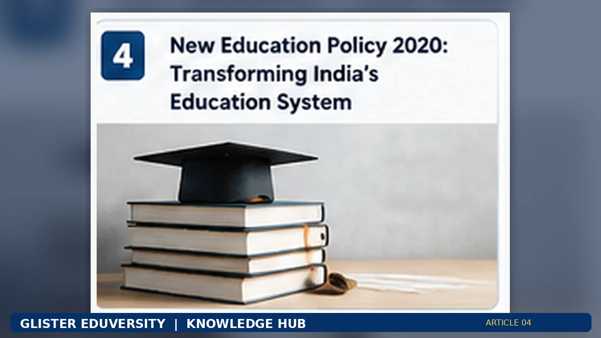 National Education Policy 2020: Transforming India’s Education System