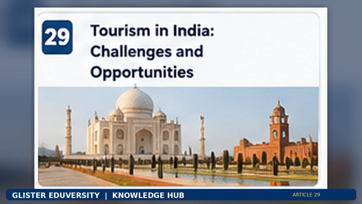 Tourism in India: Opportunities, Sustainability and Service Quality